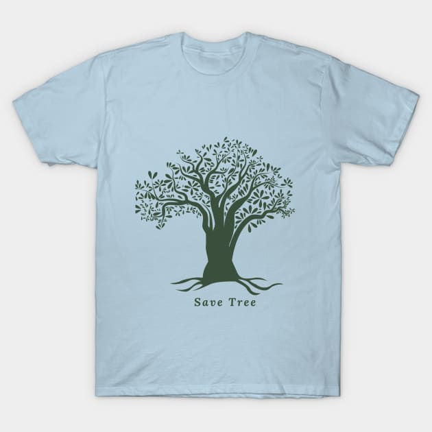 Save Tree T-Shirt by Tumair